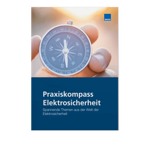 Praxiskompass Elektrosicherheit