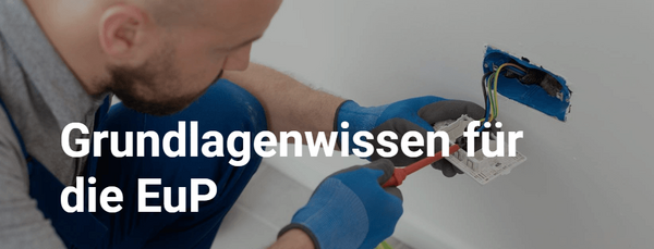 E-Learning-Kurs Grundlagenwissen für die EuP
