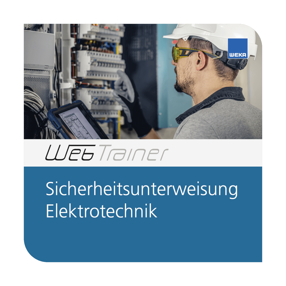 Sicherheitsunterweisung Elektrotechnik
