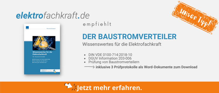 Wissenswertes für die Elektrofachkraft – Der Baustromverteiler
